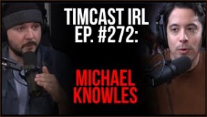 Timcast IRL - Chauvin Juror ADMITS She Feared BLM Riots And Retaliation w/Michael Knowles
