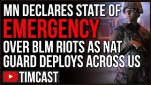 Minnesota Declares State Of Emergency, National Guard Deployed As Chauvin Verdict Nears, BLM Riots