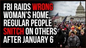 FBI Raids WRONG Woman's Home After Airline Employees SWAT Her Following January 6th Protest