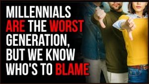 Millennials ARE The WORST Generation, But It's Not Entirely Their Fault, Baby Boomers Are To Blame