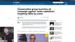 Get Woke Go Broke Goes NUCLEAR As Conservative Group Launches $1M Campaign SLAMMING Woke Companies