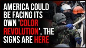 The US May Be Facing Its OWN Color Revolution, It's Happened In Other Countries JUST LIKE This