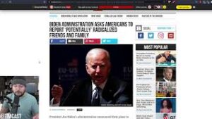 Biden Admin Calls On People To SNITCH On Family As War On Terror Targets 