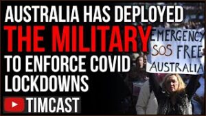 Australia Deploys Military To Enforce COVID Lockdown, Biden Calls For National Vaccine Mandate