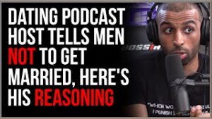 Men's Podcast Hosts Tell Young Men It's Better NOT To Get Married, Here's Their Reasoning