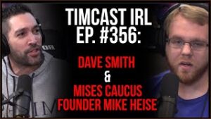 Timcast IRL - FBI Issues Warrant For Info Wars Reporter Owen Shroyer w/Dave Smith &amp; Mises Founder