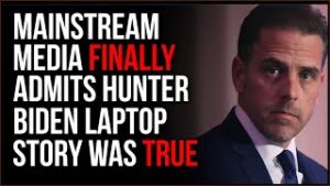 Hunter Biden Laptop Story FINALLY Confirmed By Mainstream Media