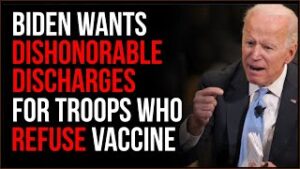 Biden Recommends Dishonorable Discharges For Troops Who Refuse Covid Vaccine