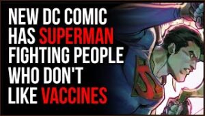 New DC Comic Has Superman Fighting ANTI-VAXXERS