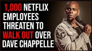 1,000 Netflix Employees Threaten To WALK OUT After Flap Over Dave Chappelle Special