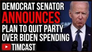Democrat Senator Announces Plan To QUIT Democratic Party Over Economic Crisis If Biden Bill Passes