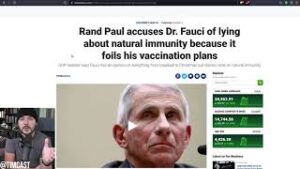 Rand Paul SLAMS Fauci For Lying About Natural Immunity, LA Enforces Most INSANE Vaccine Mandate Yet