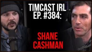 Timcast IRL - Man Arrested For Firebombing Democrats HQ w/Shane Cashman