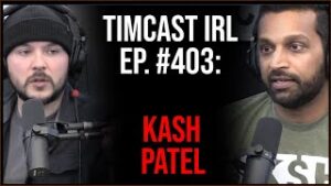 Timcast IRL - State Key Witness Just NUKED ENTIRE Rittenhouse Case Proving Self Defense w/Kash Patel