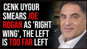 Cenk Uygur Of The Young Turks Smears Joe Rogan As Right-Wing, The Left Has Moved Too Far Left