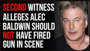 SECOND Witness Says Alec Baldwin Should NOT Have Fired Gun In Scene That Killed Crewmember