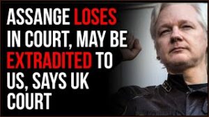 Assange Loses In Court And May Be Extradited On Espionage Charges To US
