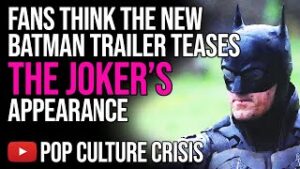 Fans Think The New Batman Trailer Teases The Joker's Appearance