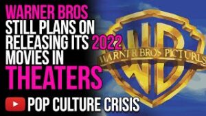 Warner Bros Still Plans On Releasing It's 2022 Movies In Theaters