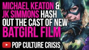 Michael Keaton &amp; JK Simmons Hash Out The Cast Of New Batgirl Film