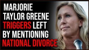 Marjorie Taylor Greene Says National Divorce Is Possible, Triggering Leftists