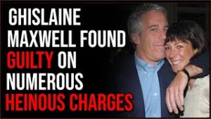 Ghislaine Maxwell Found GUILTY On Multiple Counts
