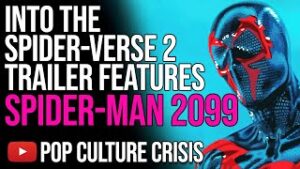 Into The Spider-verse 2 Trailer Features SPIDER-MAN 2099