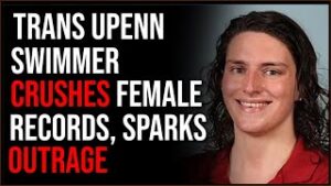 Trans Swimmer Breaks Record, Beats Females By MASSIVE Margin, Triggering Outrage