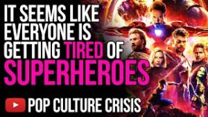 It Seems Like Everyone Is Getting Tired Of Superhero Movies