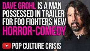 Dave Grohl Is A Man Possessed In Trailer For Foo Fighters New Horror-Comedy Studio 666