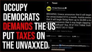 Occupy Democrats Call For Taxing Unvaccinated In United States