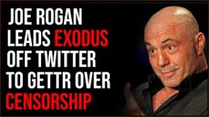 Joe Rogan Leads Exodus Off Twitter To Gettr Over Censorship