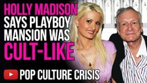 Holly Madison Says Playboy Mansion Was Cult-Like