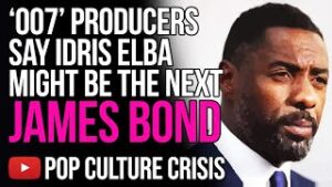 ‘007’ Producers say Idris Elba Might Be The Next James Bond