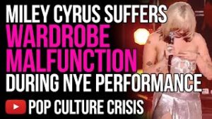 Miley Cyrus Suffers Wardrobe Malfunction During NYE Performance