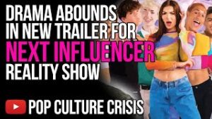 Drama Abounds In New Trailer For Paramount+ Reality Show 'The Next Influencer'