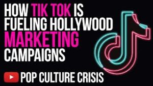 How Tik Tok Is Fueling Hollywood Marketing Campaigns