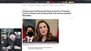 Canada Is Now FREEZING Bank Accounts Without Due Process, Trudeau Declares WAR On Freedom Truckers