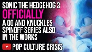 Sonic the Hedgehog 3 Officially a Go And Knuckles Spinoff Series Also in the Works
