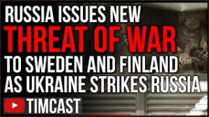 Russia Just Threatened WAR Against Sweden And Finland, Russia Prepares To DRAFT Medical Personnel