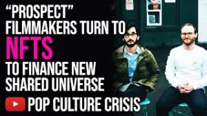 “Prospect” Filmmakers Turn To NFTs To Finance New Shared Universe