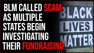 BLM Shutters Fundraising Amid MASSIVE Scandal, BLM Called A SCAM | TIMCAST