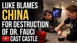 Luke Blames China For The Destruction Of Dr. Fauci