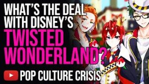 What’s The Deal With Disney’s Twisted Wonderland?
