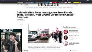 GoFundMe Under Investigation In 4 States For Deceptive Acts For Trying To STEAL Freedom Convoy Cash