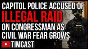 Feds ILLEGALLY Raided GOP Rep's Office Dressed As Construction Workers Rep Says, Civil War Is Coming