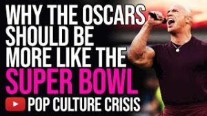 Why The Oscars Should Be More Like The Super Bowl