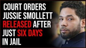 Court Orders Jussie Smollett RELEASED After Just SIX DAYS In Jail