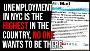 NYC Unemployment Levels Reach Highest In Country As Tourists And Workers Don't Want To Be There
