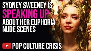 Sydney Sweeney Is Speaking Up About Her Euphoria Nude Scenes TIMCAST
